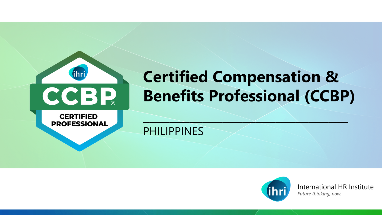 Certified Compensation and Benefits Professional (CCBP) Certification Program